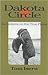Dakota Circle by Thomas D. Isern