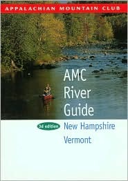 Amc River Guide New Hampshire & Vermont (Paperback)