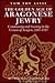 Golden Age of Aragonese Jewry: Community and Society in the Crown of Aragon, 1213-1327 (The Littman Library of Jewish Civilization)