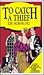 To Catch a Thief & Other Stories (Mystery Collection)