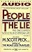 People of the Lie by M. Scott Peck People of the Lie by M. Scott Peck