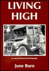 Living High: An Unconventional Autobiography (Paperback)