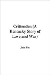 Crittenden: A Kentucky Story of Love and War
