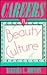 Careers in Beauty Culture