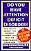 Do You Have Attention Deficit Disorder?