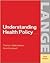 Understanding Health Policy by Thomas S. Bodenheimer