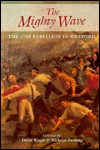 The Mighty Wave: The 1798 Rebellion in Wexford (Paperback)