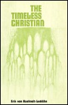 The Timeless Christian (Hardcover)