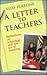 A Letter to Teachers: Reflections on Schooling and the Art of Teaching (Jossey Bass Education Series)