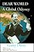 DEAR WORLD, A Global Odyssey by Garry Davis