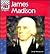 James Madison (United States Presidents)