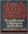 Bass & Stogdill's Handbook of Leadership: Theory, Research & Managerial Applications (Hardcover)