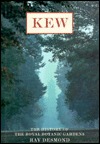 Kew: The History of the Royal Botanic Gardens (Hardcover)