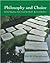 Philosophy and Choice: Selected Readings from Around the World