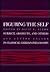 Figuring the Self: Subject, Absolute, and Others in Classical German Philosophy