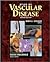 Atlas of Vascular Disease by Mark A. Creager