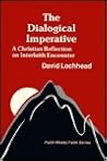 The Dialogical Imperative: A Christian Reflection on Interfaith Encounter