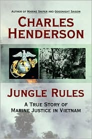 Jungle Rules: A True Story of Marine Justice in Vietnam (Paperback)