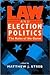 Law and Election Politics: The Rules of the Game