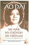 Ao Dai: My War, M...