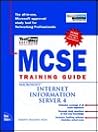 McSe Training Guide: Internet Information Server 4 McSe Training Guide: Internet Information Server 4