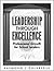 Leadership through Excellence by Raymond L. Calabrese