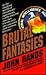 Brutal Fantasies by John Hands