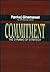 Commitment: The Dynamic of ...