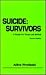 Suicide Survivors by Adina Wrobleski