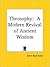 Theosophy: A Modern Revival of Ancient Wisdom