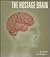 The Hostage Brain