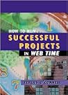 How to Run Successful Projects in Web Time