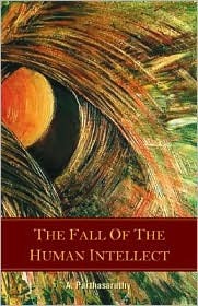 The Fall of the Human Intellect (Paperback)