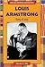 Louis Armstrong: King of Jazz (African-American Biographies)