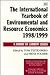 The International Yearbook of Environmental and Resource Econ... by Tom Tietenberg