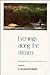 Evenings Along the Stream by M. David Detweiler