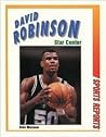 David Robinson: Star Center (Sports Reports) David Robinson: Star Center (Sports Reports)