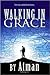 Walking in Grace