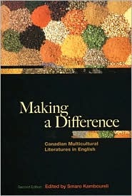Making a Difference: Canadian Multicultural Literatures in English, 2nd Edition (Paperback)