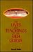 The Lives and Teachings of the Sikh Gurus by Harish Dhillon