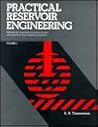 Practical Reservoir Engineering, Vol. 1 Practical Reservoir Engineering, Vol. 1