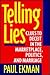 Telling Lies: Clues to Deceit in the Marketplace, Politics, and Marriage