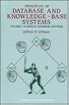 Principles of Database & Knowledge-Base Systems, Vol. 1 by Jeffrey D. Ullman