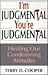 I'm Judgmental, You're Judgmental by Terry D. Cooper