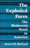 The Exploded Form: The Modernist Novel in America