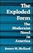 The Exploded Form: The Modernist Novel in America