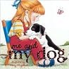 Me and My Dog Me and My Dog