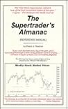 The Supertraders Almanac - Reference Manual: Reference Guide and Analytical Techniques for Investors