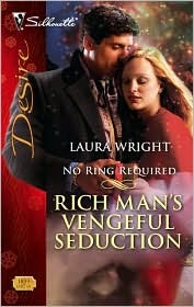 Rich Man's Vengeful Seduction (No Ring Required, 3)