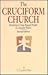 The Cruciform Church: Becom...